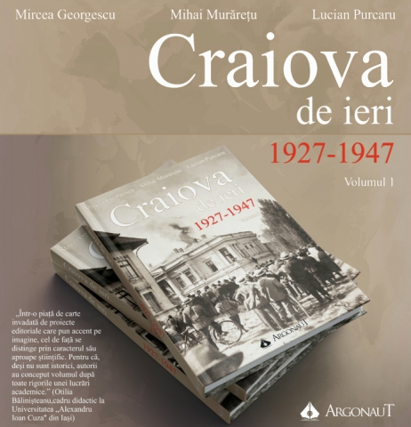 Album bilingv Craiova de ieri 1927-1947 - imagini din colectii private, informatii inedite