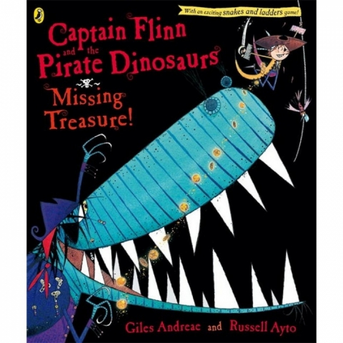 Captain Flinn And The Pirate Dinosaurs. Missing Treasure, Giles Andreae Russell Ayto