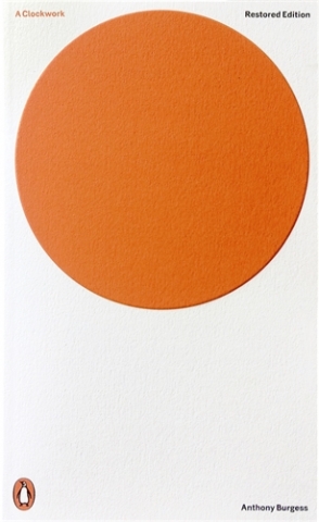 Clockwork Orange Anthony Burgess