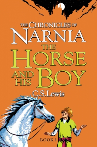 The Chronicles of Narnia 3 Horse And His Boy CS Lewis
