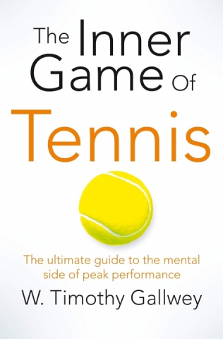 Inner Game Of Tennis Timothy Gallwey